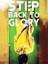 Step Back to Glory