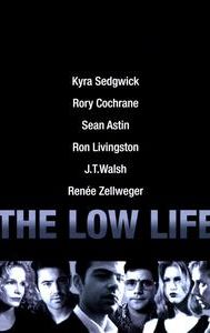 The Low Life