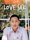 Love Sick: The Series