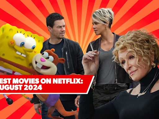 11 Best New Movies on Netflix: August 2024’s Freshest Films to Watch