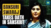 Bansuri Swaraj takes oath in Sanskrit as new Lok Sabha member | Following her mother's legacy