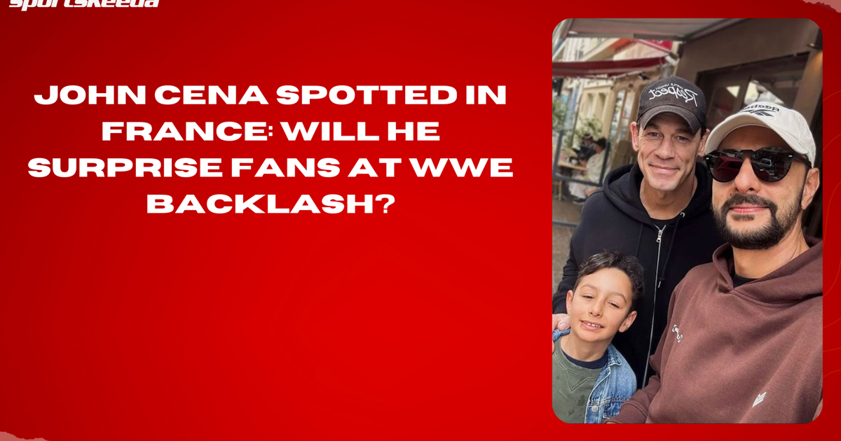 John Cena Spotted in France Will He Surprise Fans at WWE Backlash #JohnCena #WWE #Backlash