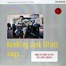 Ramblin' Jack Elliott Sings Songs by Woody Guthrie and Jimmie Rodgers