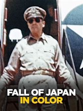 Fall of Japan: In Color - Movie Reviews and Movie Ratings - TV Guide