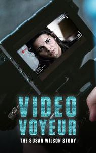 Video Voyeur: The Susan Wilson Story