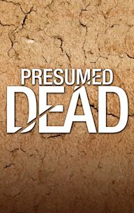 Presumed Dead