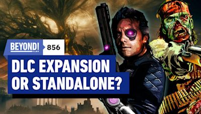 The DLC Dilemma: When Should an Expansion Just Be a Full Game? - Beyond 856 - IGN