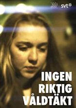 Ingen riktig våldtäkt - Movie | Moviefone