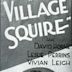 The Village Squire