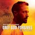 Only God Forgives (soundtrack)