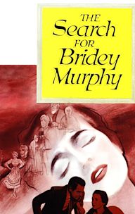 The Search for Bridey Murphy