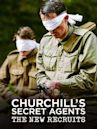 Churchill's Secret Agents: The New Recruits