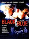 Black and Blue – Du entkommst mir nicht