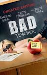 Bad Teacher