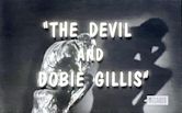 "The Many Loves of Dobie Gillis" The Devil and Dobie Gillis