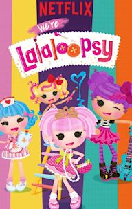 We're Lalaloopsy