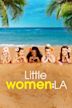 Little Women: LA