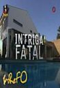 Intriga Fatal