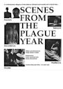 Scenes from the Plague Year
