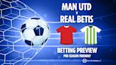 Man Utd vs Real Betis preview: Best free betting tips, odds and predictions