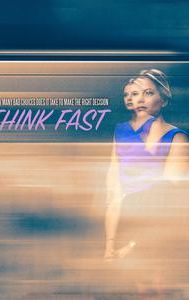 Think Fast