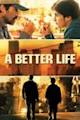 A Better Life