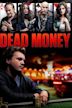 Dead Money