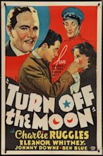 eMoviePoster.com: 3t1053 TURN OFF THE MOON Other Company 1sh 1937 ...