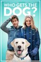 Who Gets the Dog? (2016 film)