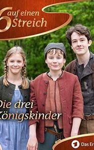 Die drei Königskinder