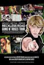 Heavy Metal Greg Reckless Road Guns N' Roses Tour