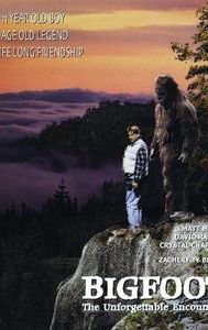 Bigfoot: The Unforgettable Encounter