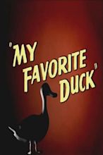 My Favorite Duck (1942) — The Movie Database (TMDb)
