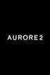 Aurore 2