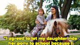 Someone Asked If They're Wrong For Letting Their Daughter Ride A Pony To School, And The Responses Made Very Valid...