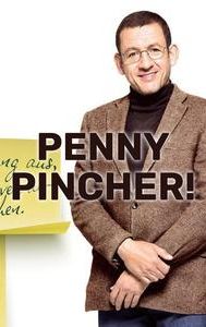 Penny Pincher!