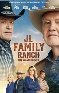 JL Family Ranch: The Wedding Gift