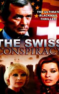 The Swiss Conspiracy