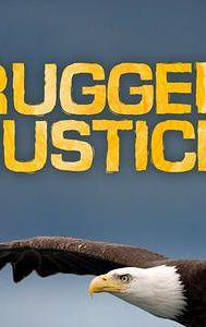 Rugged Justice