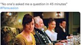 People Are Posting Hilarious Tweets About Netflix's "Persuasion"