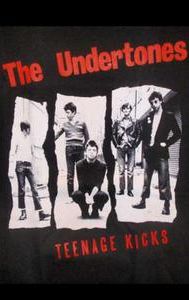 Teenage Kicks: The Undertones