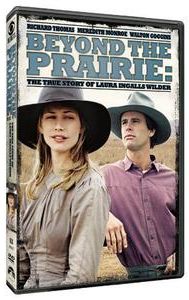 Beyond the Prairie: The True Story of Laura Ingalls Wilder