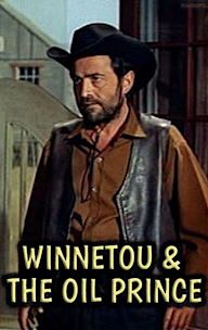 Winnetou & The Oil Prince