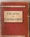 Tropic of Capricorn (Tropic, #2)