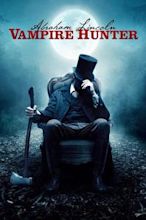 Abraham Lincoln : Chasseur de vampires