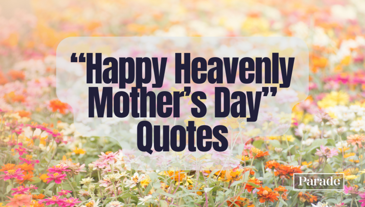 50 'I Miss You, Happy Heavenly Mother's Day' Quotes