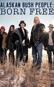 Alaskan Bush People: Born Free