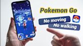 How to Play Pokémon Go Without Moving or Walking: View The 2024 Full Guide