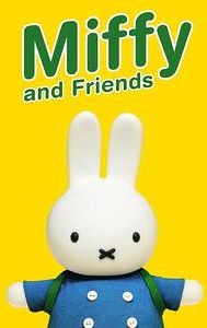 Miffy and Friends