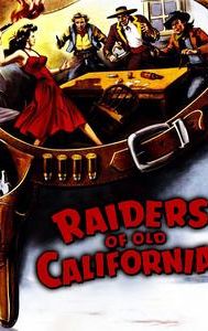 Raiders of Old California